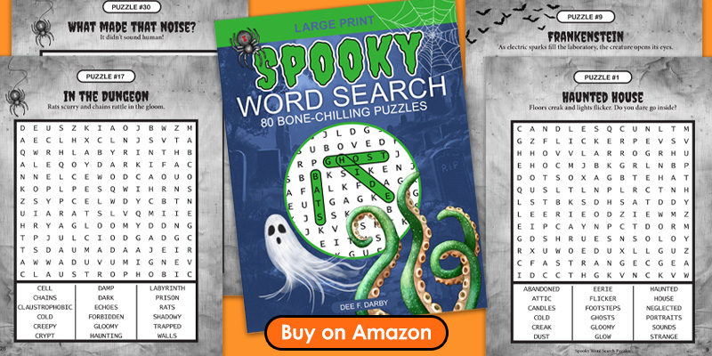 Spooky Word Search Puzzles by Dee F. Darby. Available on Amazon.